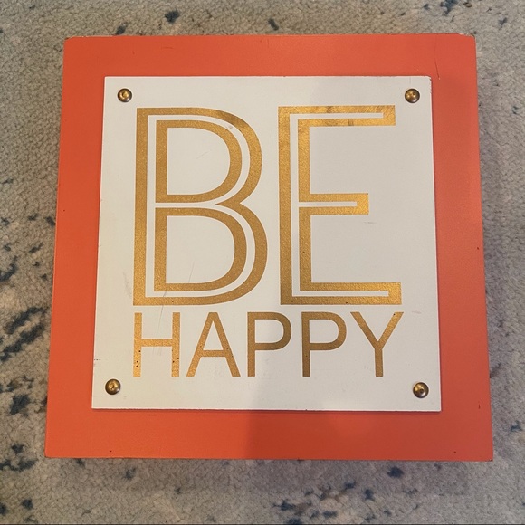 Be Happy Wooden Sign